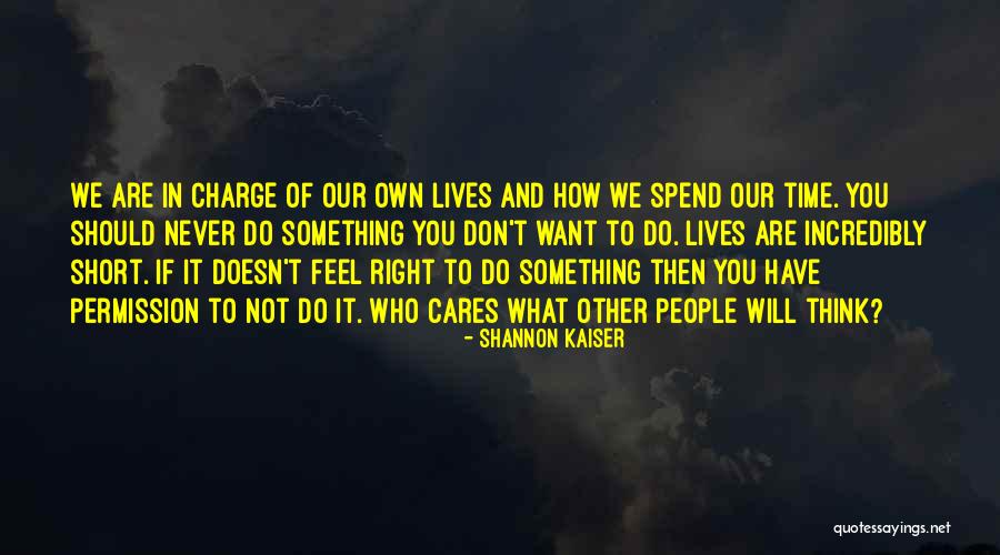 If He Doesn't Spend Time With You Quotes By Shannon Kaiser If He Doesn't Spend Time With You Quotes By Shannon Kaiser