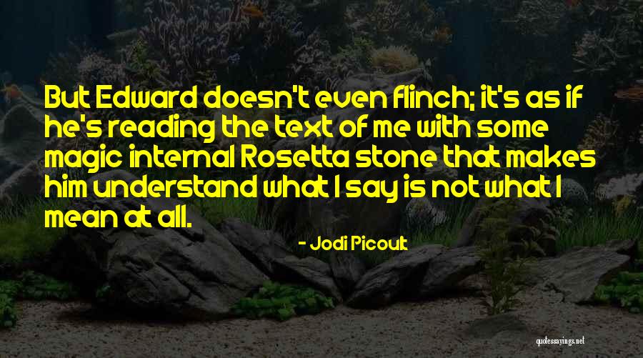 If He Doesn't Text You Quotes By Jodi Picoult