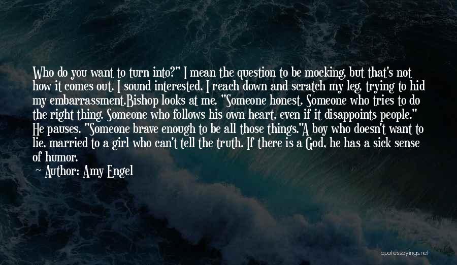 If He Is Interested Quotes By Amy Engel