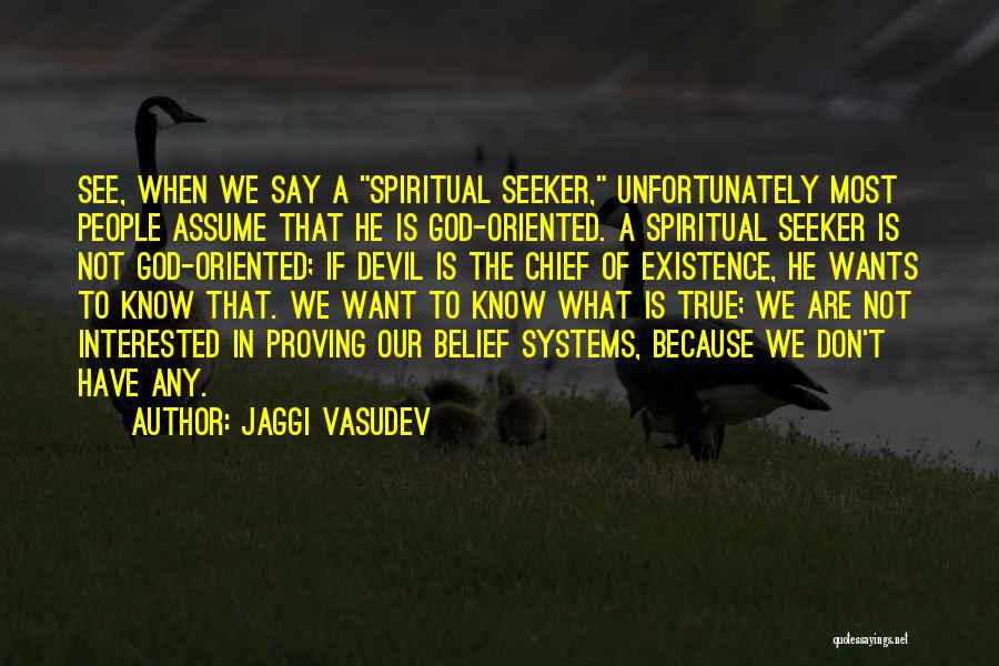 If He Is Interested Quotes By Jaggi Vasudev