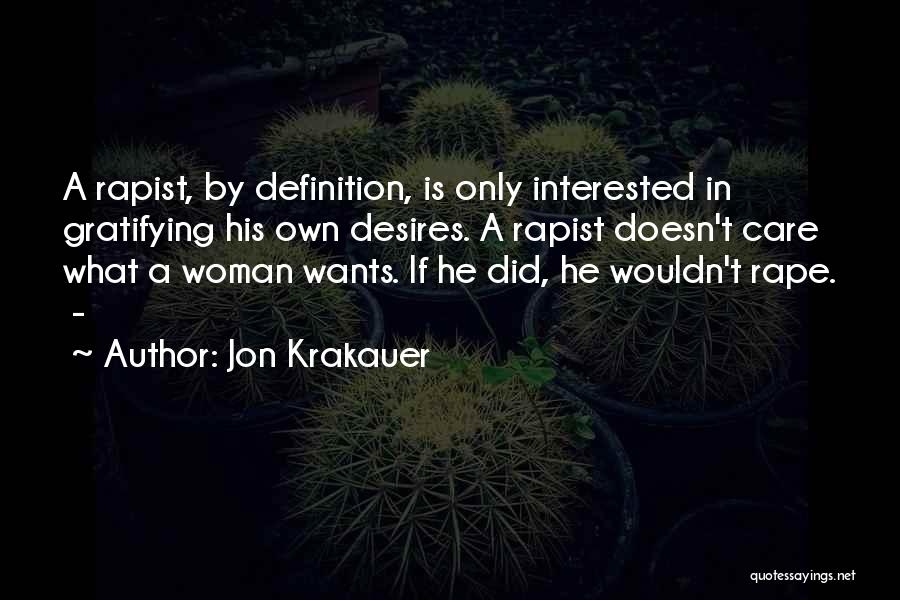 If He Is Interested Quotes By Jon Krakauer