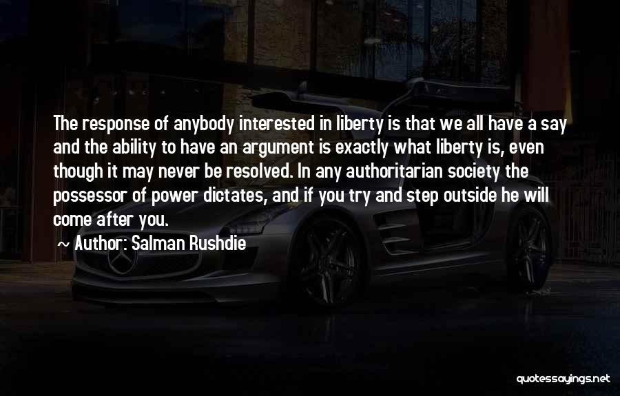 If He Is Interested Quotes By Salman Rushdie