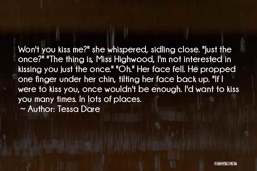 If He Is Interested Quotes By Tessa Dare