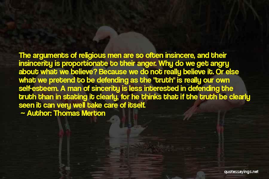 If He Is Interested Quotes By Thomas Merton
