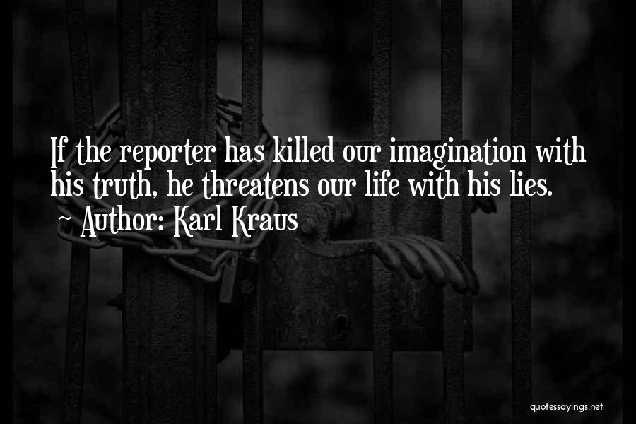 If He Lies Quotes By Karl Kraus