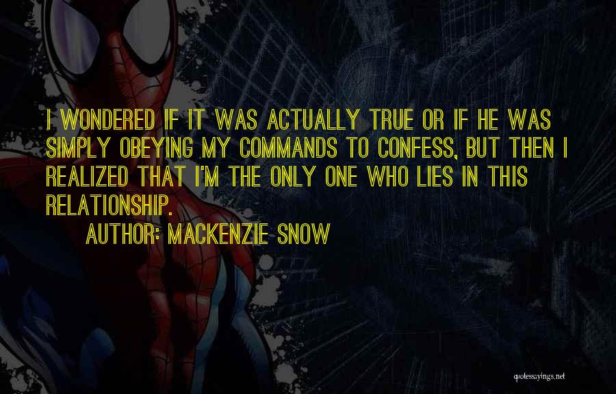 If He Lies Quotes By Mackenzie Snow