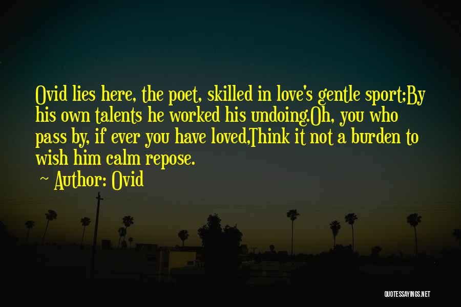 If He Lies Quotes By Ovid