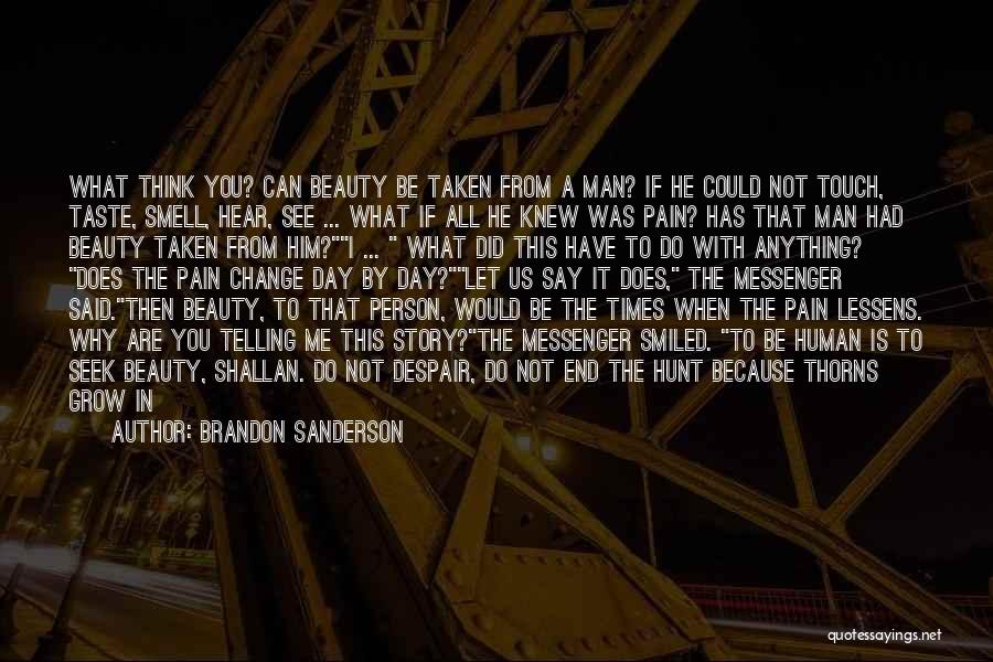 If He Lies To You Quotes By Brandon Sanderson