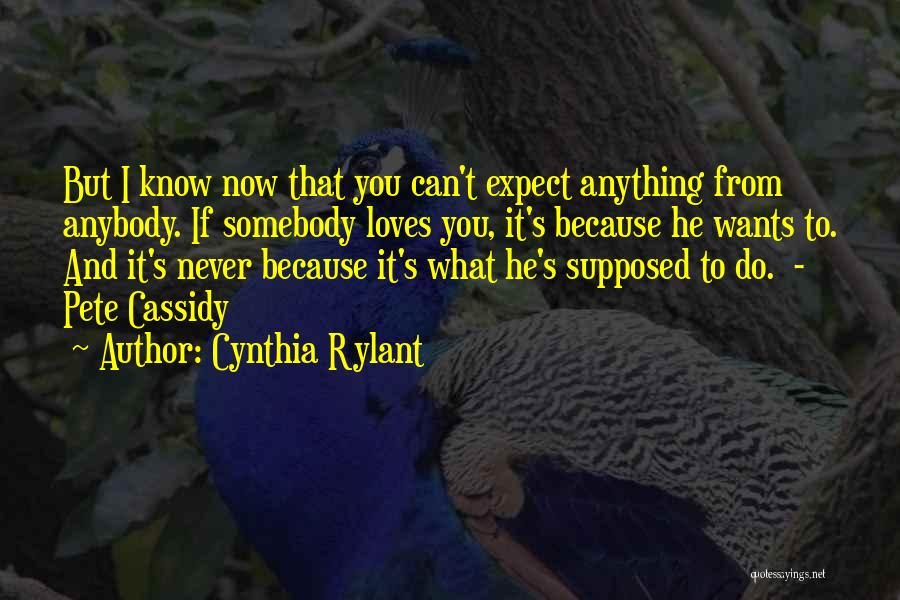 If He Loves You Quotes By Cynthia Rylant