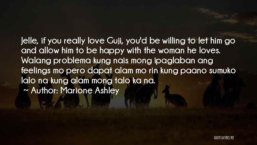 If He Loves You Quotes By Marione Ashley