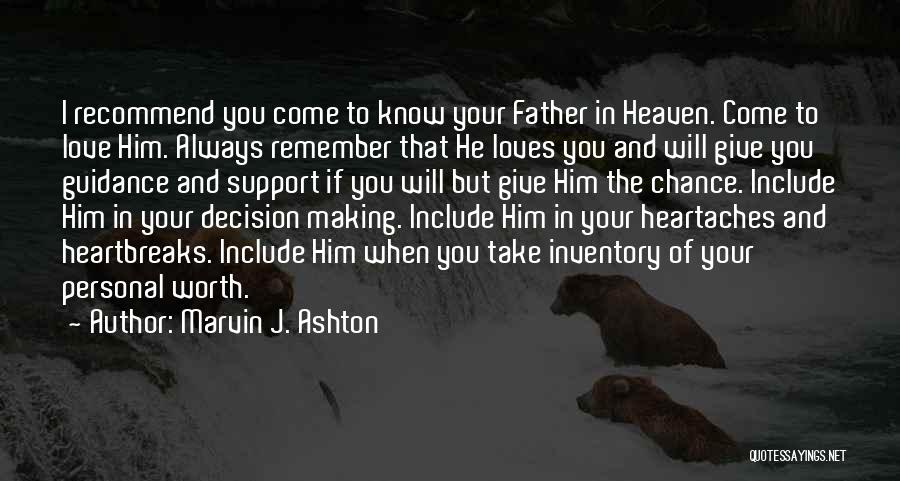 If He Loves You Quotes By Marvin J. Ashton