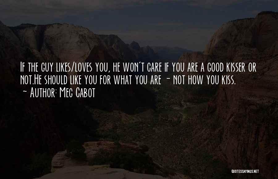 If He Loves You Quotes By Meg Cabot