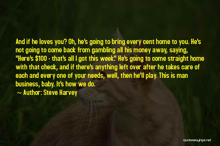 If He Loves You Quotes By Steve Harvey