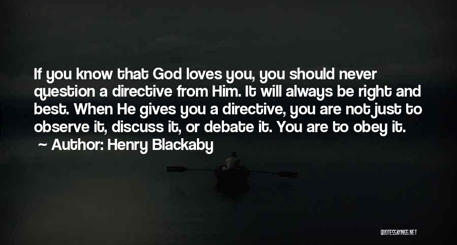 If He Loves You You Will Know Quotes By Henry Blackaby