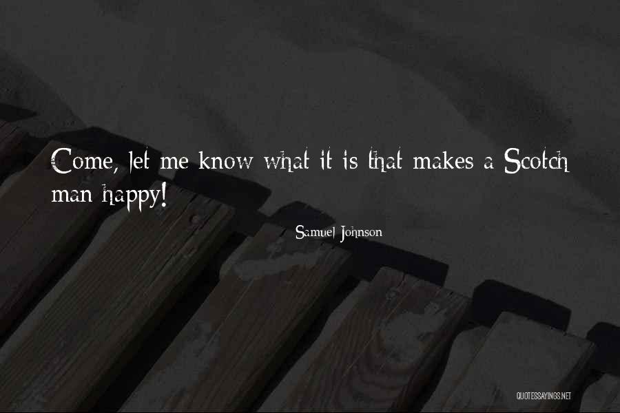 If He Makes Me Happy Quotes By Samuel Johnson