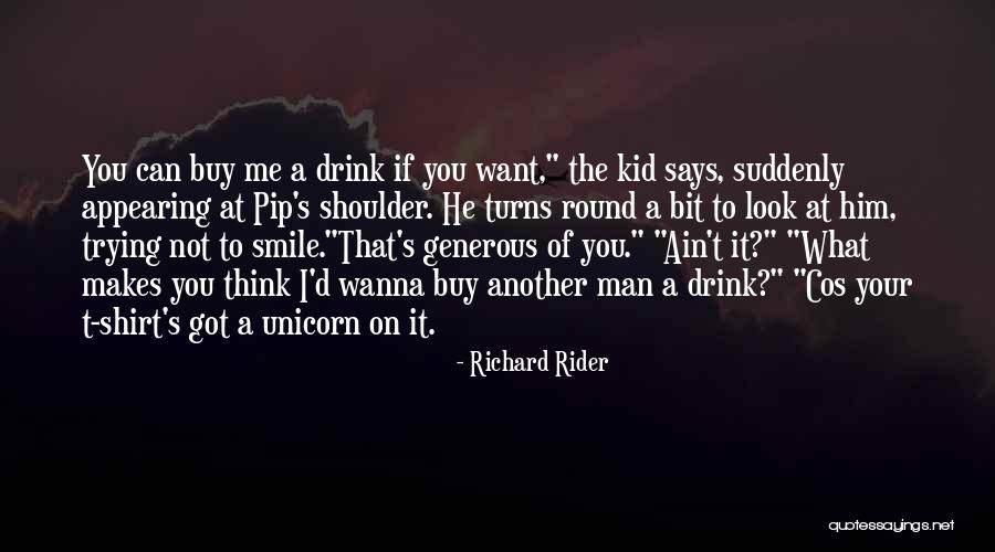 If He Makes You Smile Quotes By Richard Rider If He Makes You Smile Quotes By Richard Rider