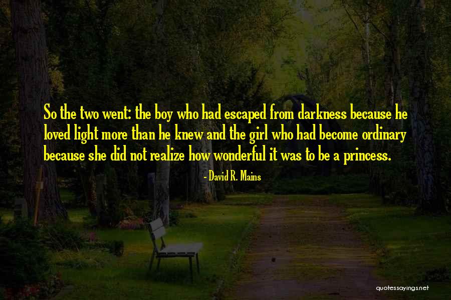 If He Only Knew I Loved Him Quotes By David R. Mains