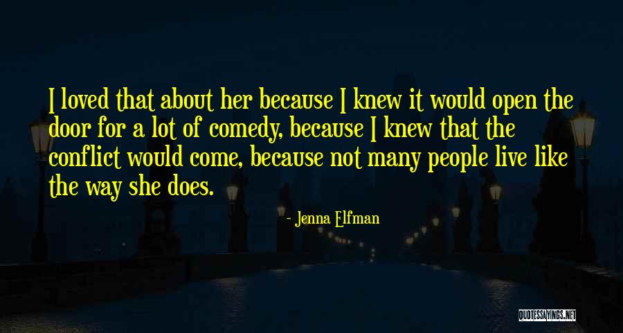 If He Only Knew I Loved Him Quotes By Jenna Elfman