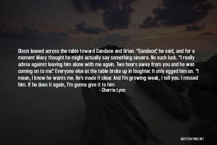 If He Really Wants You Quotes By Cherrie Lynn If He Really Wants You Quotes By Cherrie Lynn