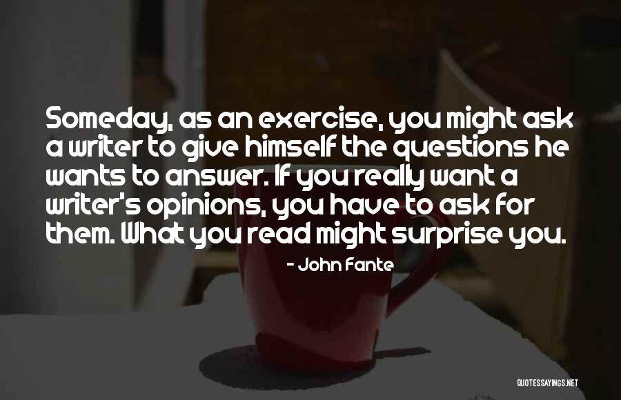 If He Really Wants You Quotes By John Fante If He Really Wants You Quotes By John Fante