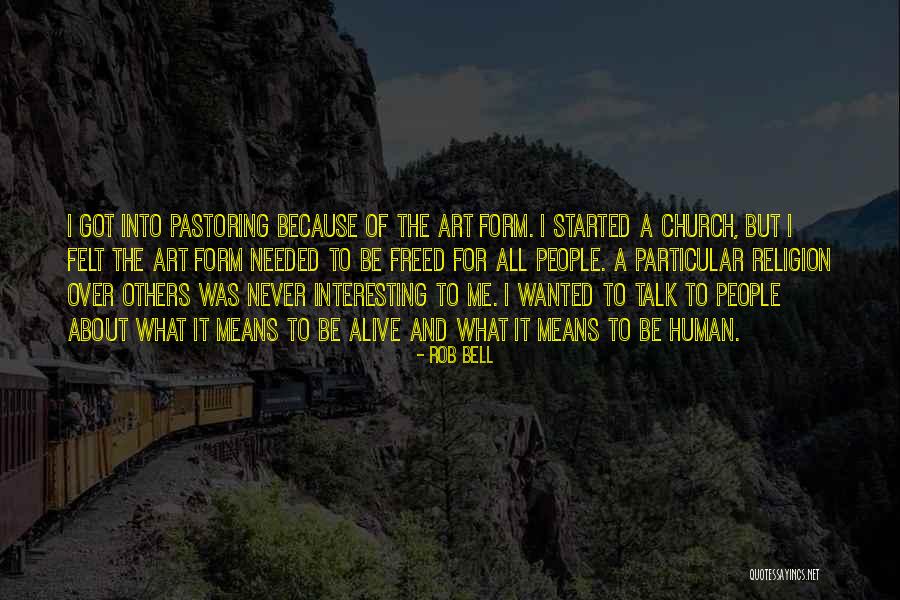 If He Wanted To Talk To You He Would Quotes By Rob Bell If He Wanted To Talk To You He Would Quotes By Rob Bell