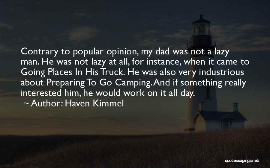 If He's Not Interested Quotes By Haven Kimmel