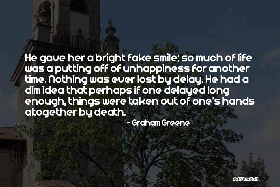 If He's Taken Quotes By Graham Greene