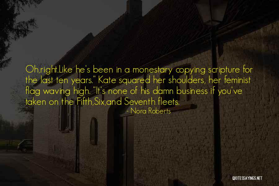 If He's Taken Quotes By Nora Roberts