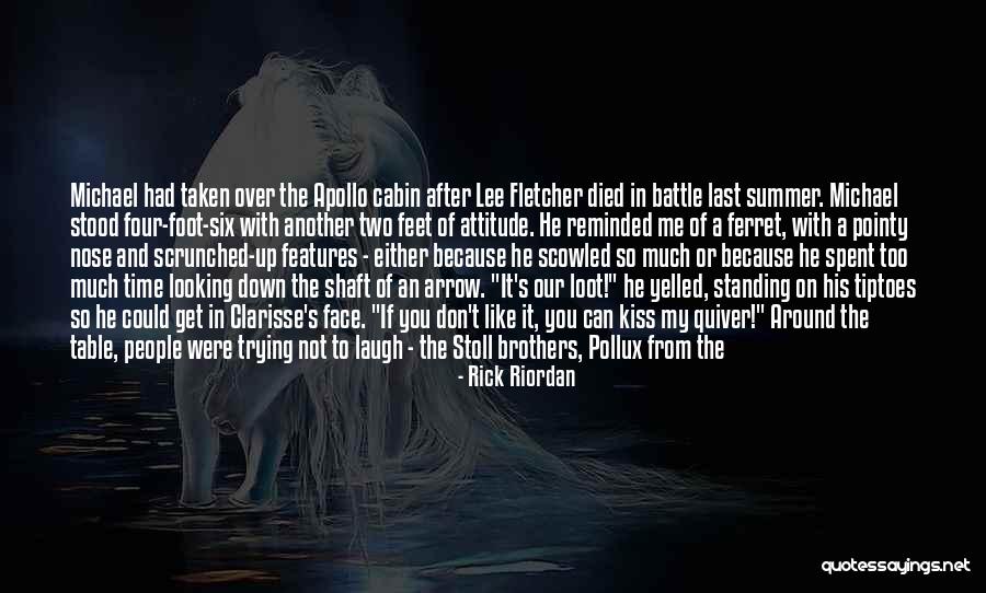 If He's Taken Quotes By Rick Riordan