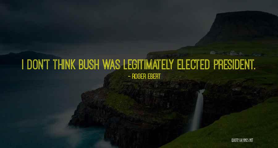 If I Am Elected Quotes By Roger Ebert