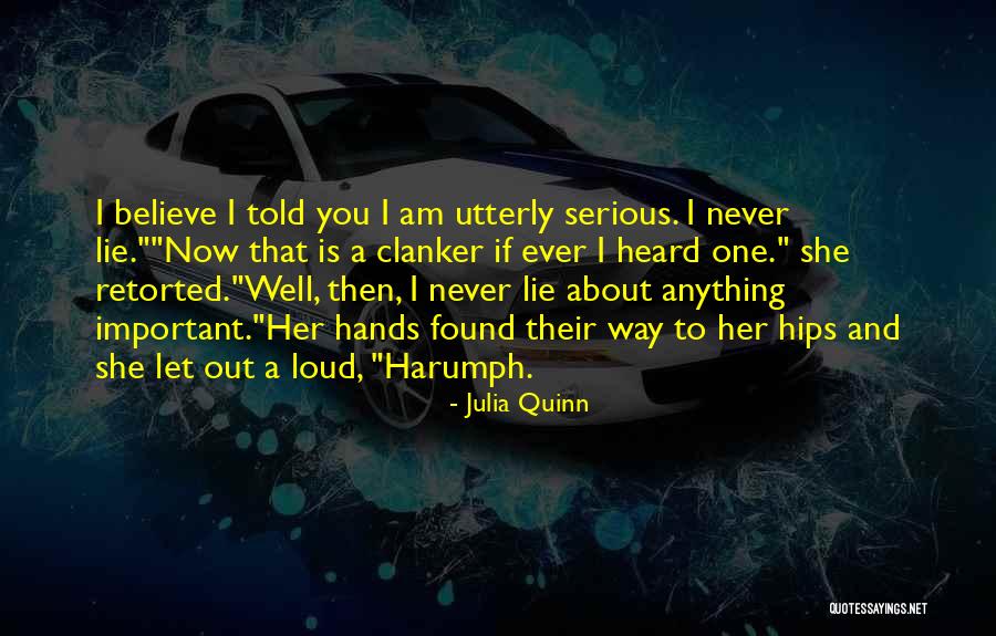 If I Am Important To You Quotes By Julia Quinn