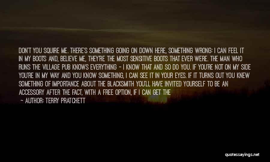 If I Can't Be Your Everything Quotes By Terry Pratchett