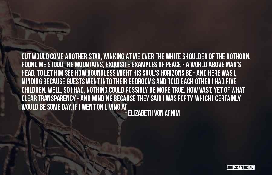 If I Close My Eyes Quotes By Elizabeth Von Arnim