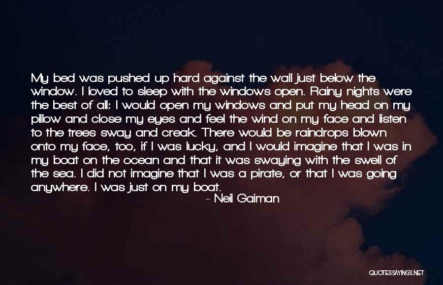 If I Close My Eyes Quotes By Neil Gaiman