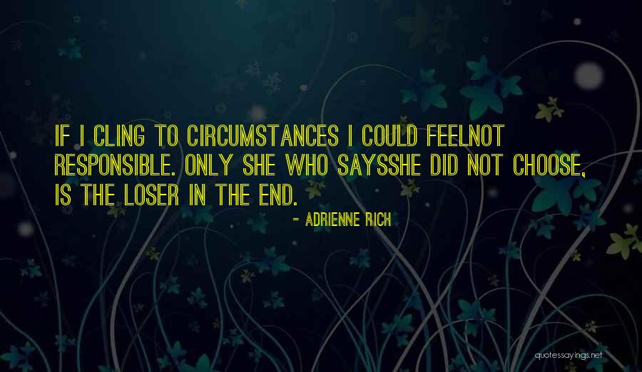 If I Could Choose Quotes By Adrienne Rich If I Could Choose Quotes By Adrienne Rich