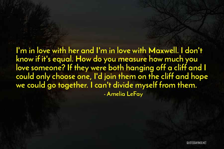 If I Could Choose Quotes By Amelia LeFay If I Could Choose Quotes By Amelia LeFay