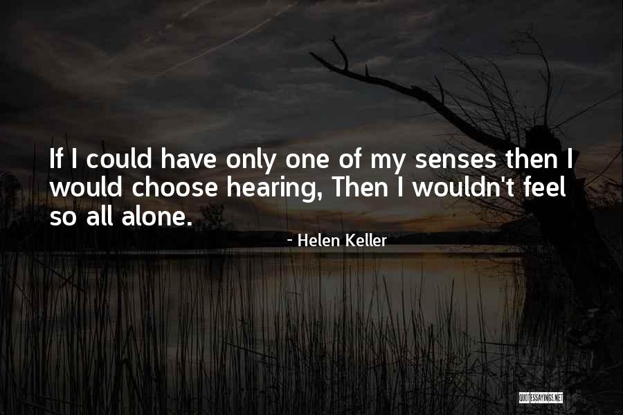 If I Could Choose Quotes By Helen Keller If I Could Choose Quotes By Helen Keller