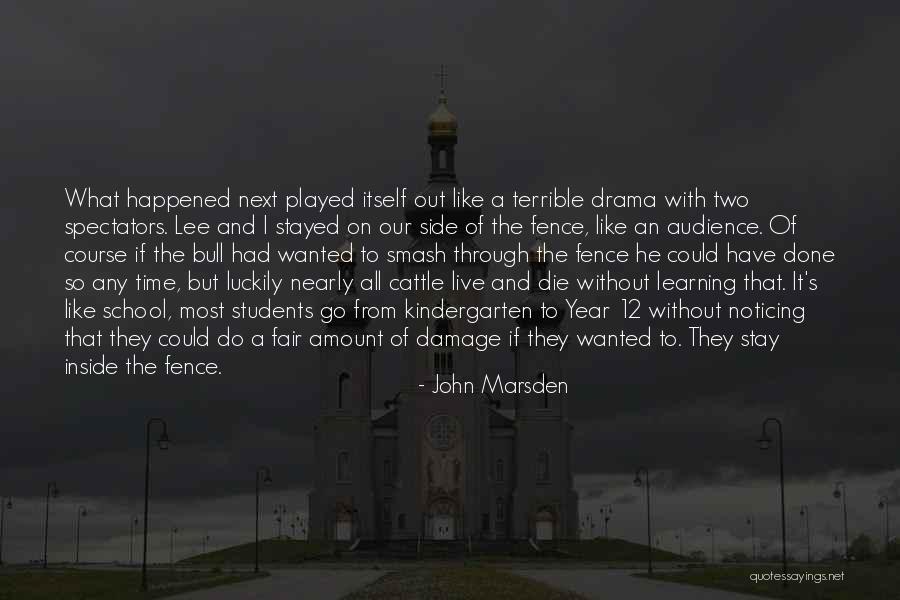 If I Could Die Quotes By John Marsden