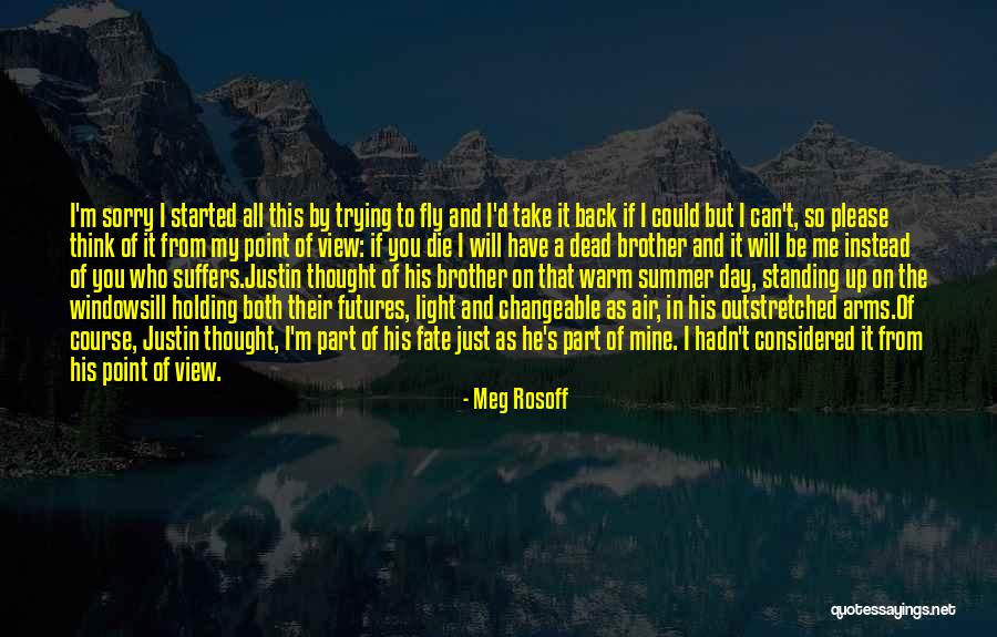 If I Could Die Quotes By Meg Rosoff