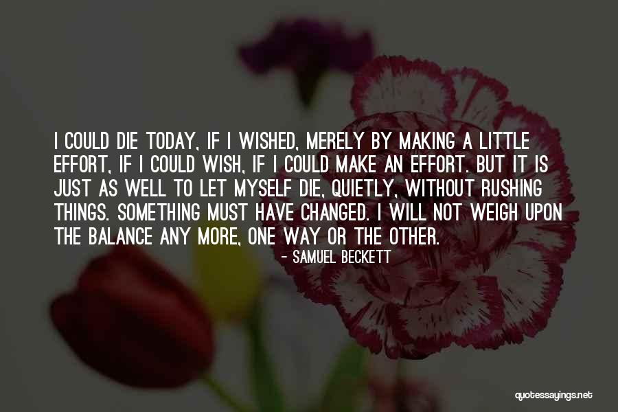 If I Could Die Quotes By Samuel Beckett