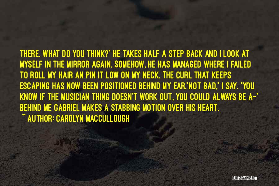 If I Could Do It Over Again Quotes By Carolyn MacCullough