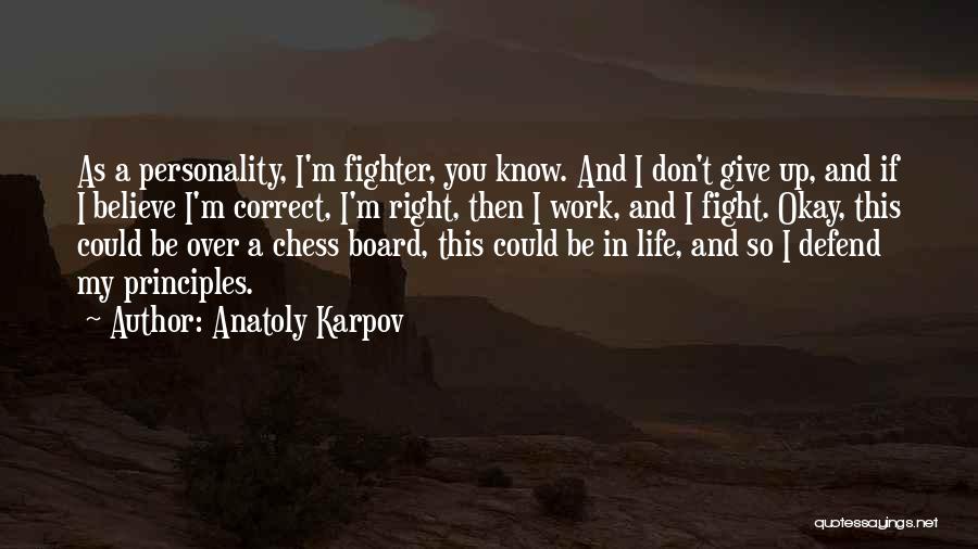 If I Could Give Quotes By Anatoly Karpov