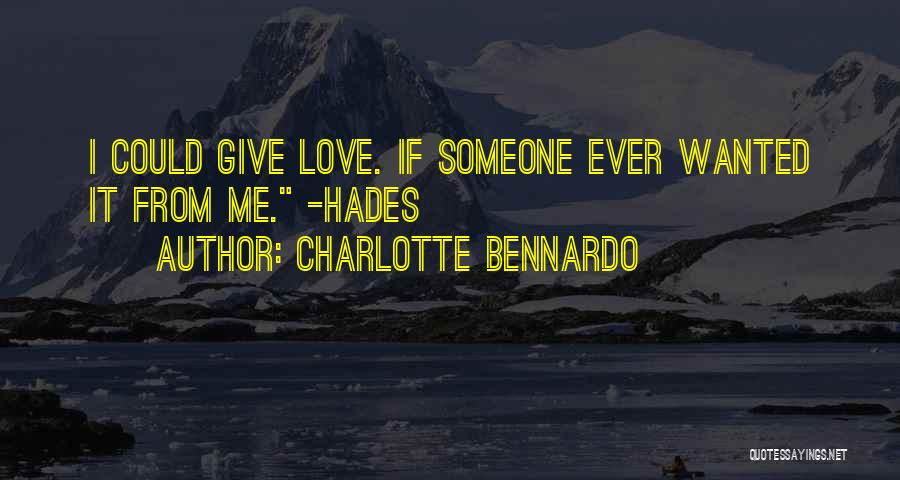 If I Could Give Quotes By Charlotte Bennardo
