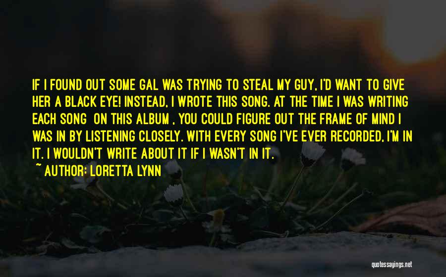 If I Could Give Quotes By Loretta Lynn