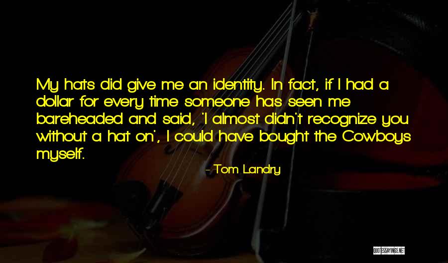 If I Could Give You Quotes By Tom Landry If I Could Give You Quotes By Tom Landry