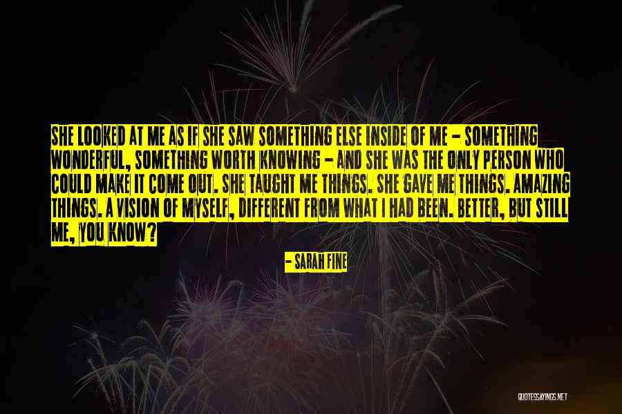 If I Could Make It Better Quotes By Sarah Fine If I Could Make It Better Quotes By Sarah Fine