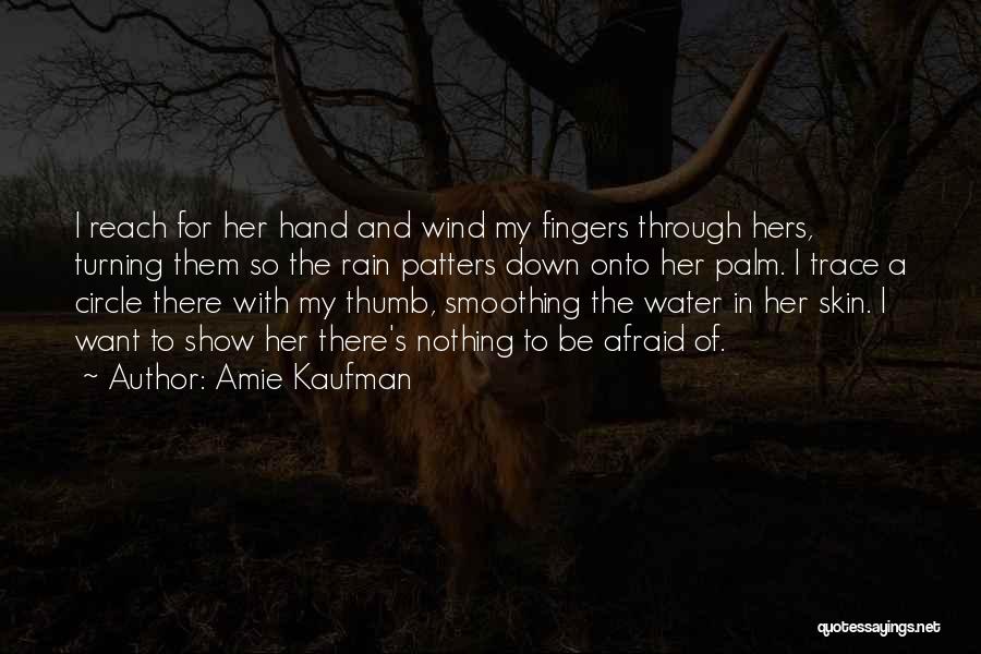 If I Could Reach The Stars Quotes By Amie Kaufman