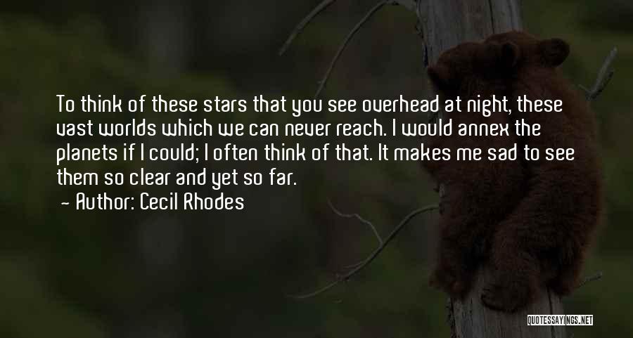 If I Could Reach The Stars Quotes By Cecil Rhodes
