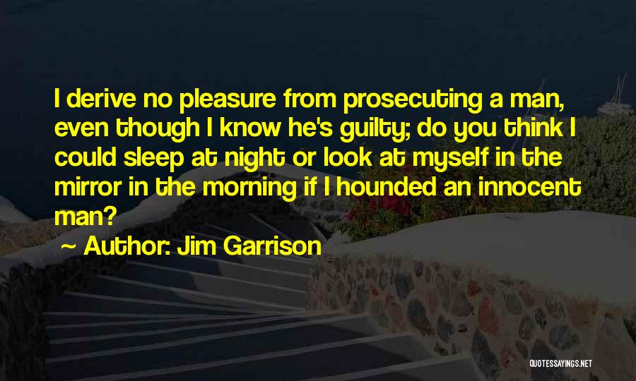 If I Could Sleep Quotes By Jim Garrison