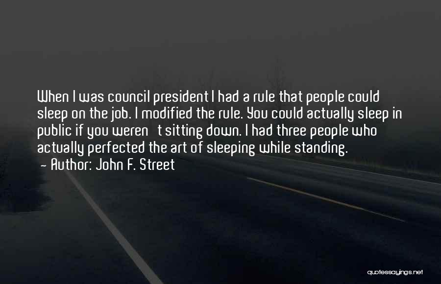 If I Could Sleep Quotes By John F. Street